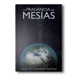 La Fragancia Del Mesías